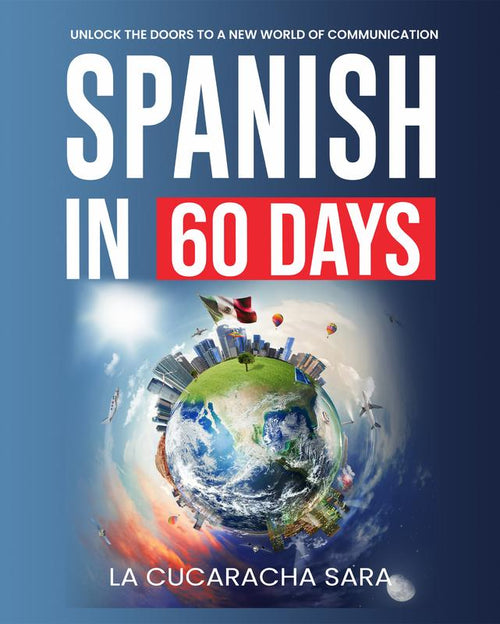 Spanish in 60 Days